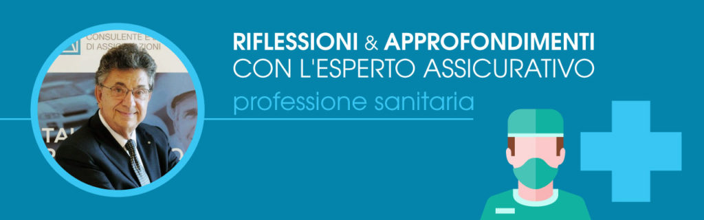 Responsabilità Professionale Medica_RC Professionale Sanitaria_ RC Professionale in Sanità_Operatori Sanitari Responsabilità Professionale Medica_RC Professionale Sanitaria_ RC Professionale in Sanità_Operatori Sanitari