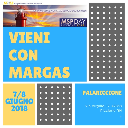 Vieni con Margas all’MSP DAY 2018